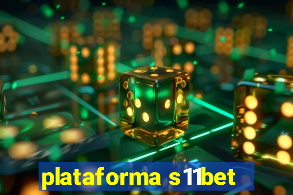 plataforma s11bet